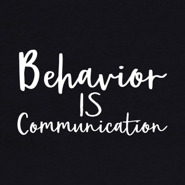 Behavior Is Communication School Psychology by HaroldKeller